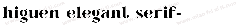 higuen elegant serif字体转换